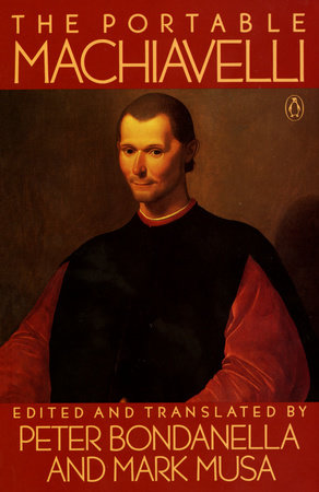 The Portable Machiavelli by Niccolo Machiavelli