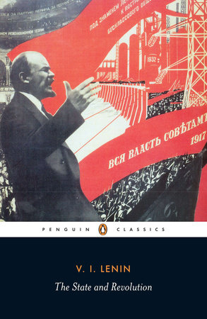 The State and Revolution by Vladimir Ilich Lenin