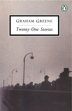 Twenty-one Stories by Graham Greene