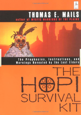 The Hopi Survival Kit by Thomas E. Mails