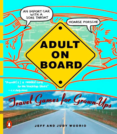 Adult on Board by Jeffrey J. Wuorio and Judy Wuorio