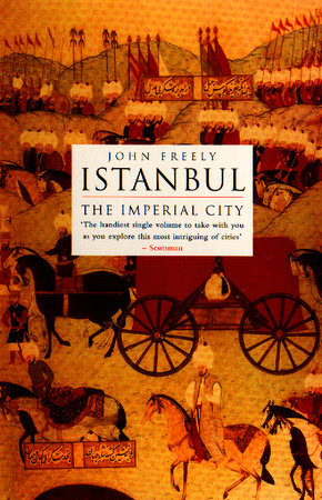 Istanbul by John Freely