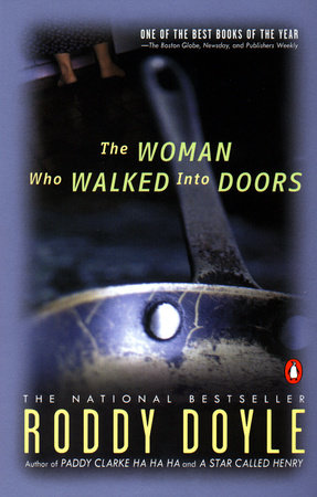 The Woman Who Walked into Doors by Roddy Doyle