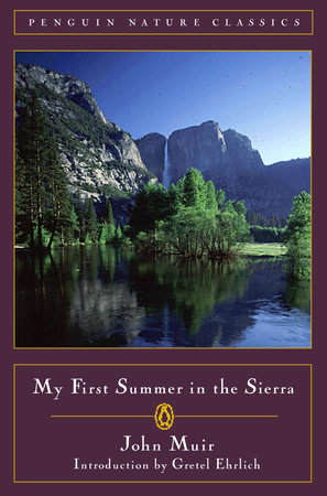 My First Summer in the Sierra by John Muir