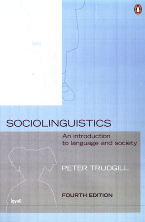 Sociolinguistics by Peter Trudgill
