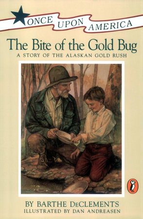 The Bite of the Gold Bug by Barthe DeClements