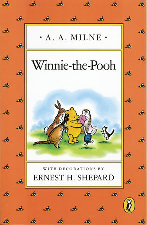 Winnie-the-Pooh: Classic Gift Edition by A. A. Milne