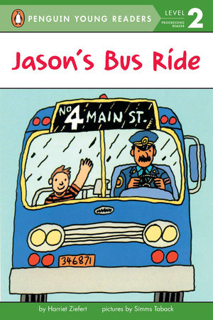 Jason's Bus Ride by Harriet Ziefert