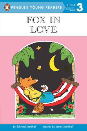 Fox in Love by Edward Marshall; Illustrated by James Marshall