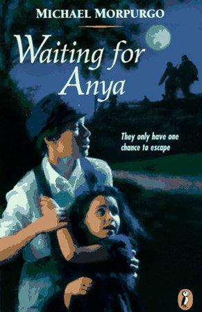 Waiting for Anya by Michael Morpurgo