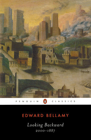 Looking Backward by Edward Bellamy