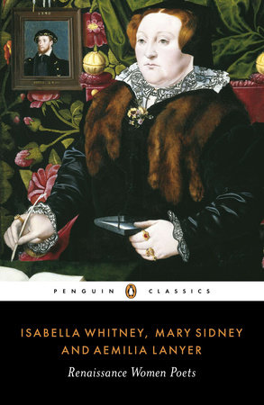 Renaissance Women Poets by Isabella Whitney, Mary Sidney and Aemilia Lanyer