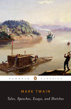 Tales, Speeches, Essays, and Sketches by Mark Twain