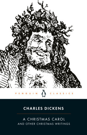 A Christmas Carol and Other Christmas Writings by Charles Dickens