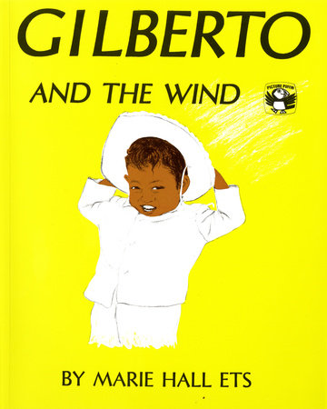 Gilberto and the Wind by Marie Hall Ets