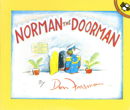 Norman the Doorman by Don Freeman