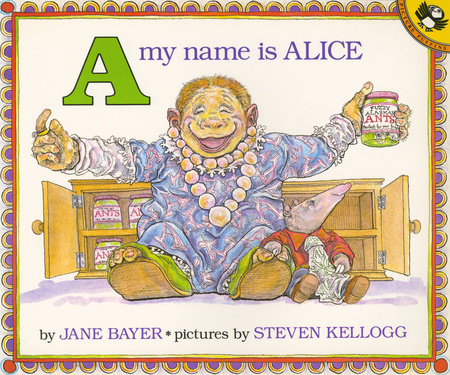 A, My Name Is Alice by Jane E. Bayer
