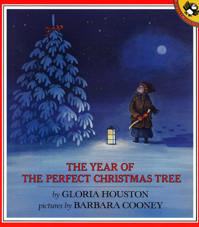 The Year of the Perfect Christmas Tree by Gloria Houston