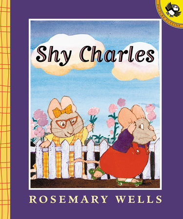 Shy Charles by Rosemary Wells