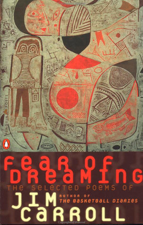 Fear of Dreaming by Jim Carroll