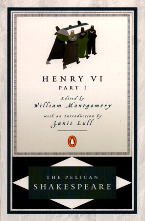 Henry VI, Part 1 by William Shakespeare