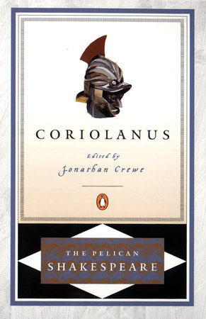 Coriolanus by William Shakespeare