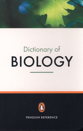 The Penguin Dictionary of Biology by Michael Thain; Illustrated by Raymond Turvey