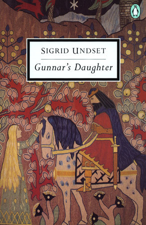 Gunnar's Daughter by Sigrid Undset