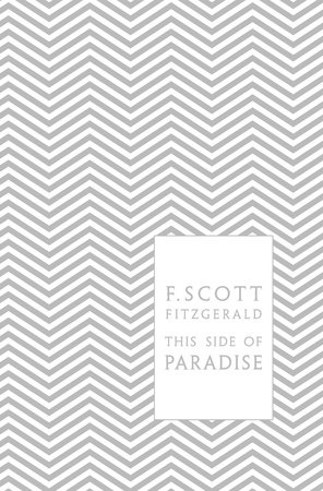 This Side of Paradise by F. Scott Fitzgerald