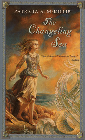The Changeling Sea by Patricia A. McKillip