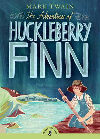 The Adventures of Huckleberry Finn by Mark Twain