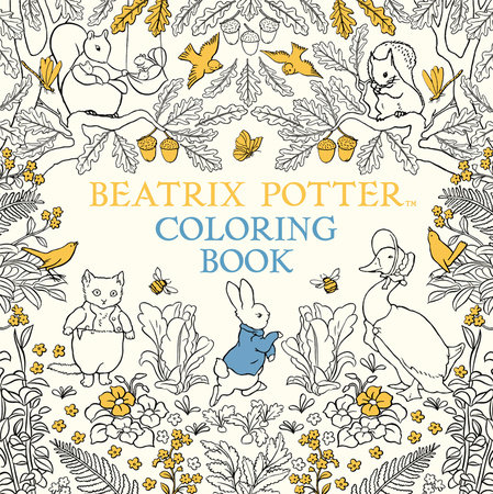The Beatrix Potter Coloring Book by Beatrix Potter