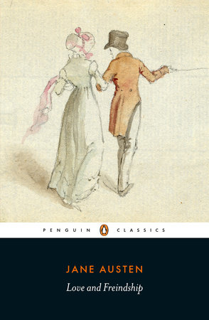 Love and Freindship by Jane Austen