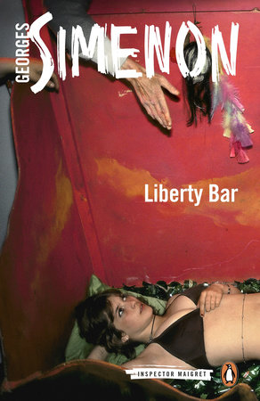 Liberty Bar by Georges Simenon