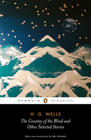 The Country of the Blind and Other Stories by H. G. Wells