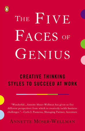 The Five Faces of Genius by Annette Moser-Wellman