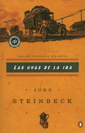 Las uvas de la ira by John Steinbeck