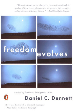 Freedom Evolves by Daniel C. Dennett