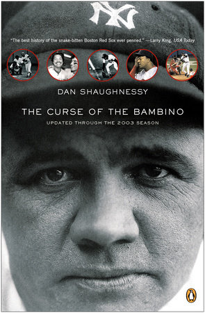 The Curse of the Bambino by Dan Shaughnessy