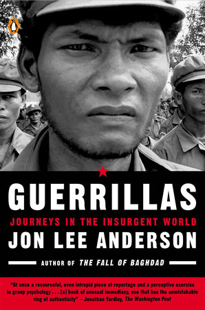 Guerrillas by Jon Lee Anderson