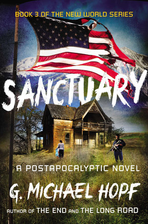 Sanctuary by G. Michael Hopf