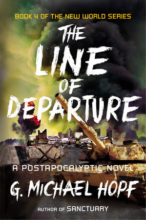 The Line of Departure by G. Michael Hopf