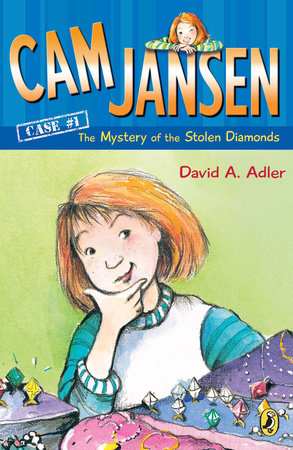 Cam Jansen: the Mystery of the Stolen Diamonds #1 by David A. Adler