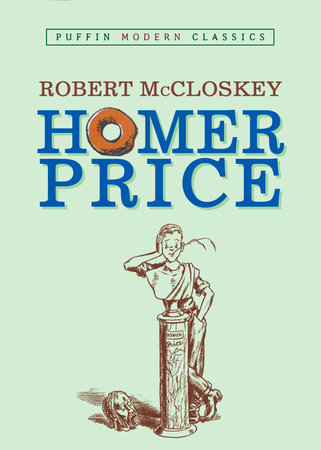 Homer Price (Puffin Modern Classics) by Robert McCloskey