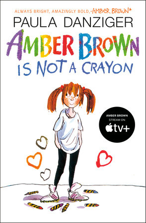 Amber Brown Is Not a Crayon by Paula Danziger