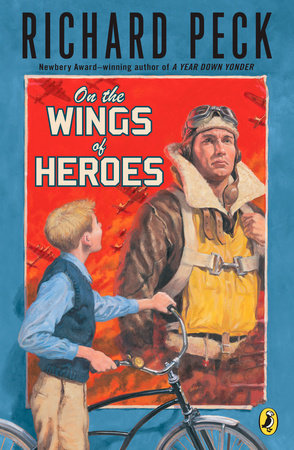 On the Wings of Heroes by Richard Peck