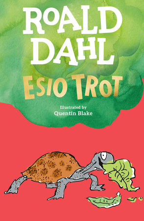 Esio Trot by Roald Dahl