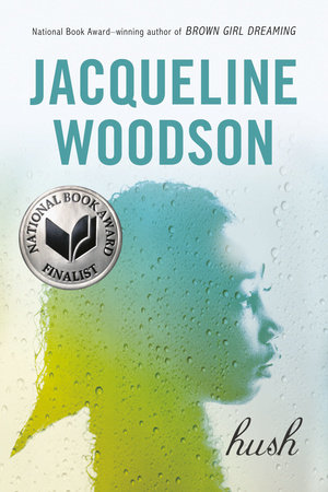 Hush by Jacqueline Woodson