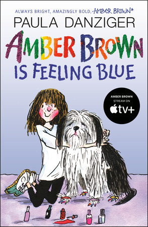 Amber Brown Is Feeling Blue by Paula Danziger