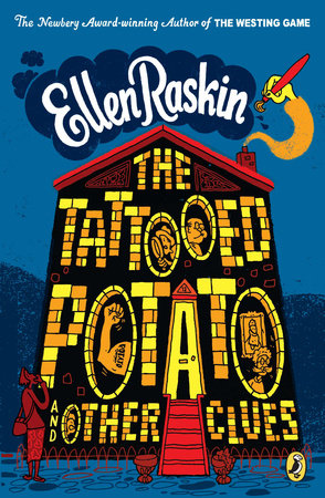 The Tattooed Potato and Other Clues by Ellen Raskin